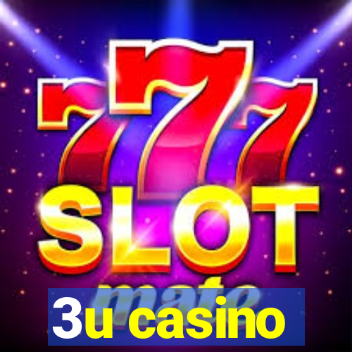 3u casino